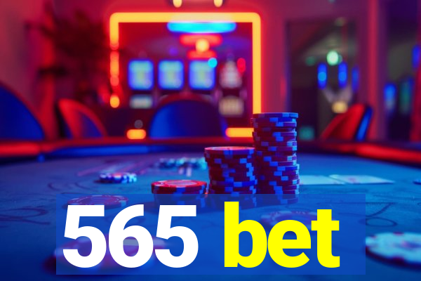 565 bet