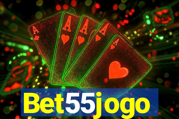 Bet55jogo