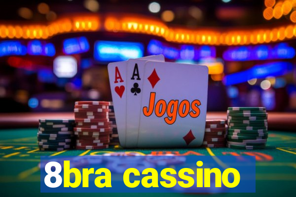 8bra cassino