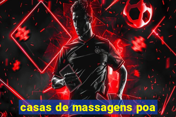 casas de massagens poa