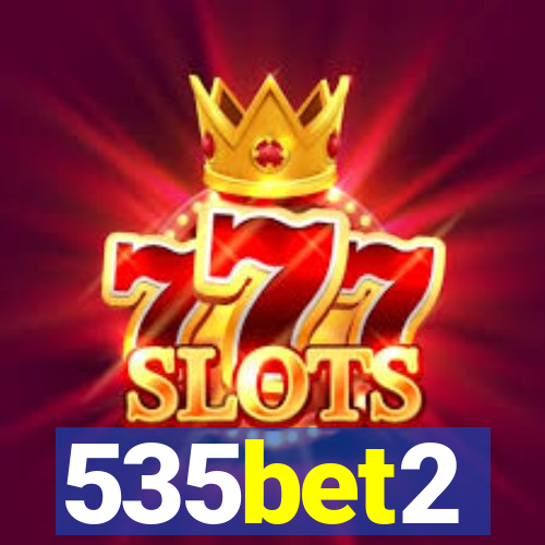 535bet2