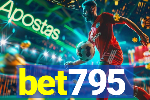 bet795