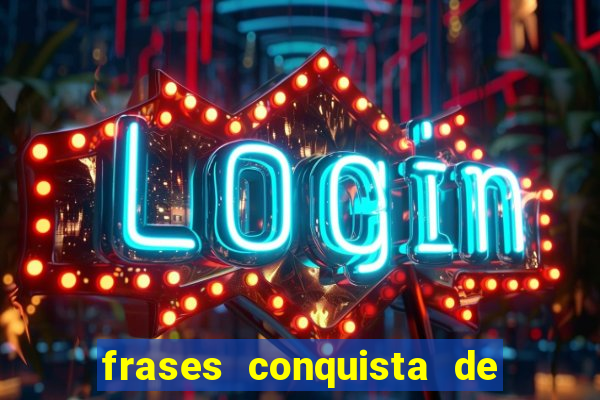 frases conquista de um novo emprego