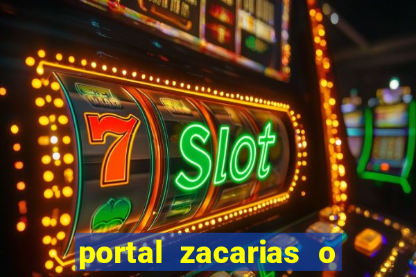 portal zacarias o que qui é pra falar