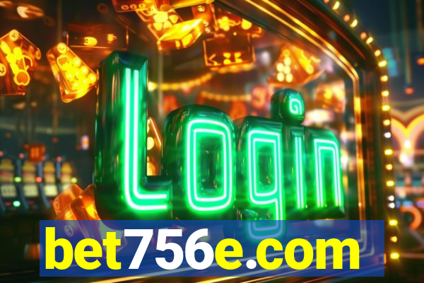 bet756e.com
