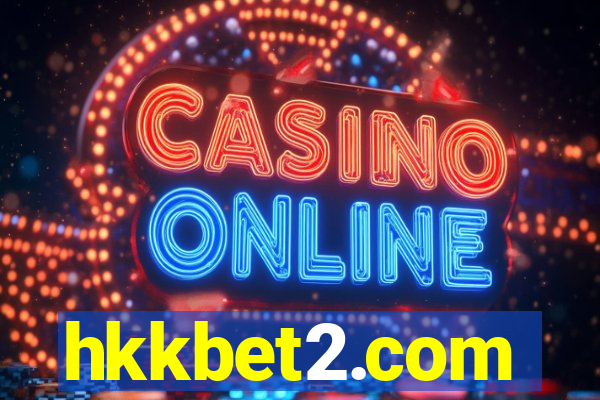 hkkbet2.com