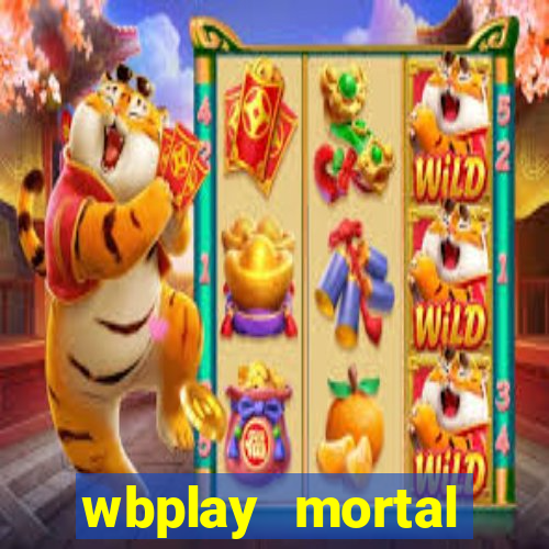 wbplay mortal kombat mobile