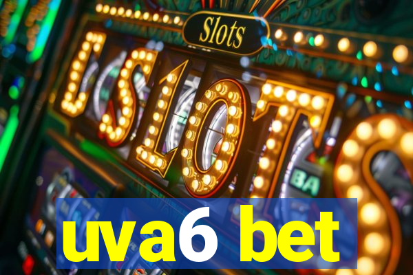 uva6 bet