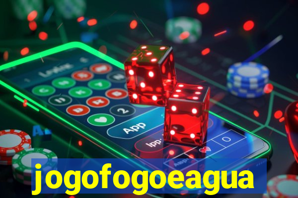 jogofogoeagua