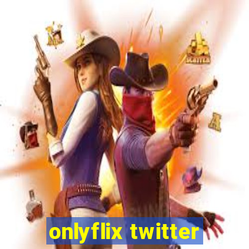 onlyflix twitter