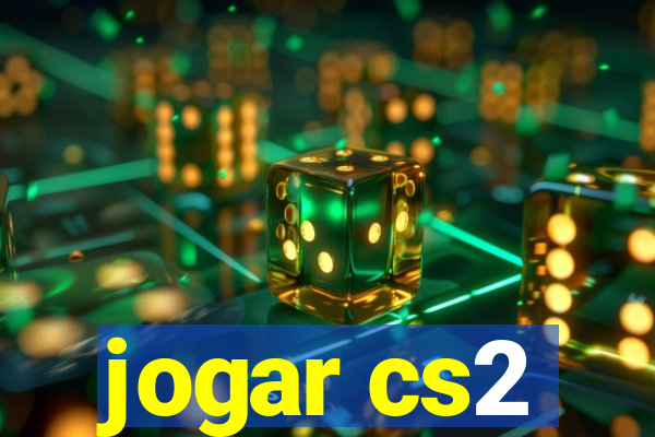 jogar cs2