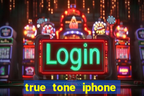 true tone iphone economiza energia