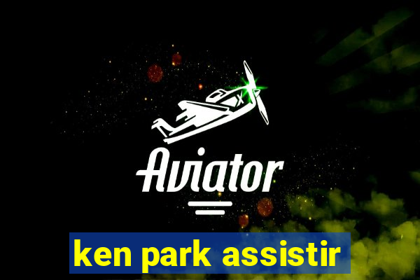 ken park assistir