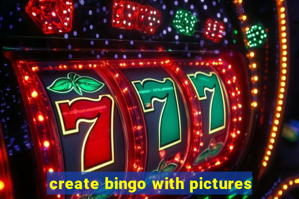 create bingo with pictures