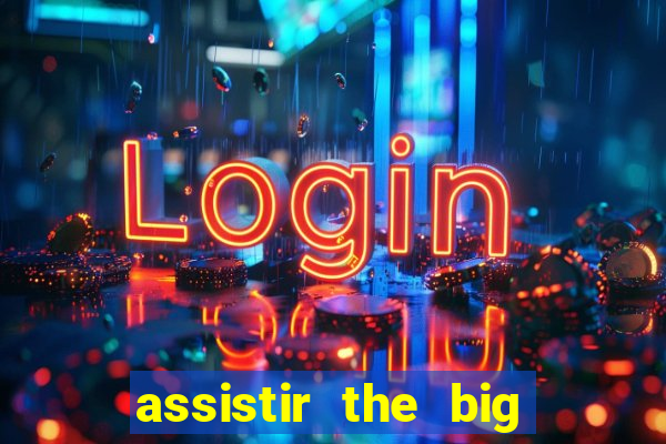assistir the big bang dublado