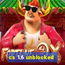 cs 1.6 unblocked