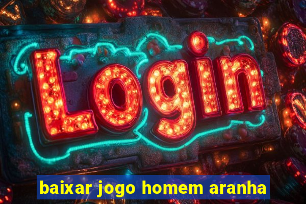 baixar jogo homem aranha