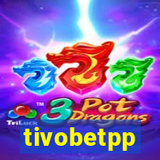 tivobetpp