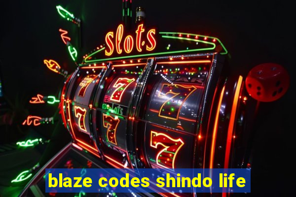 blaze codes shindo life