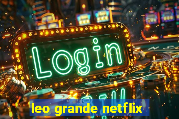 leo grande netflix