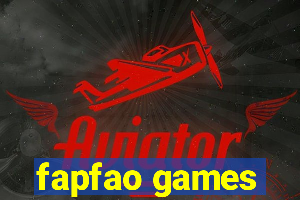 fapfao games
