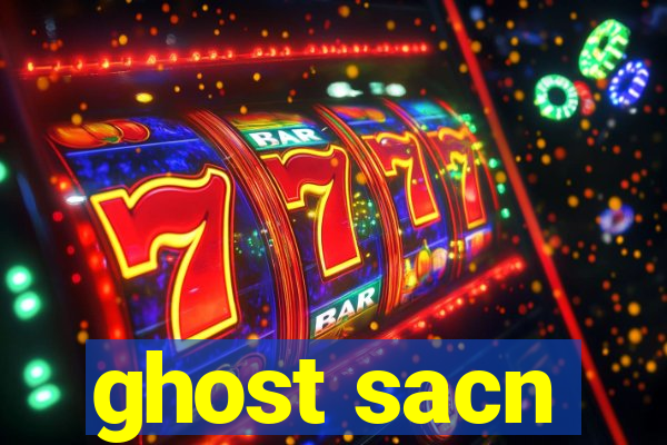ghost sacn