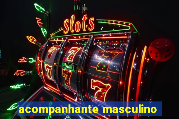 acompanhante masculino