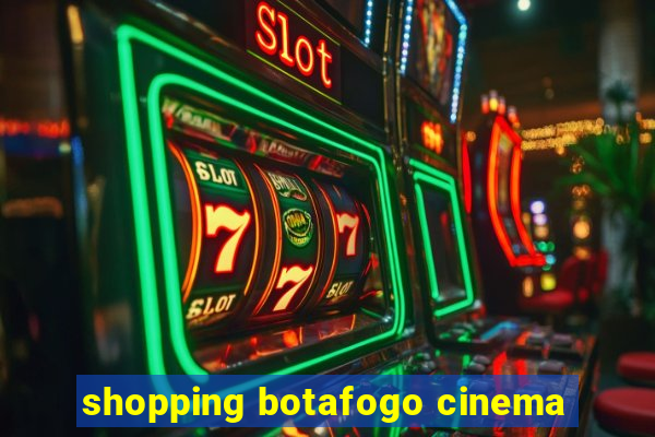 shopping botafogo cinema