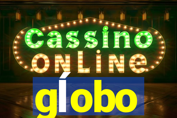 gĺobo