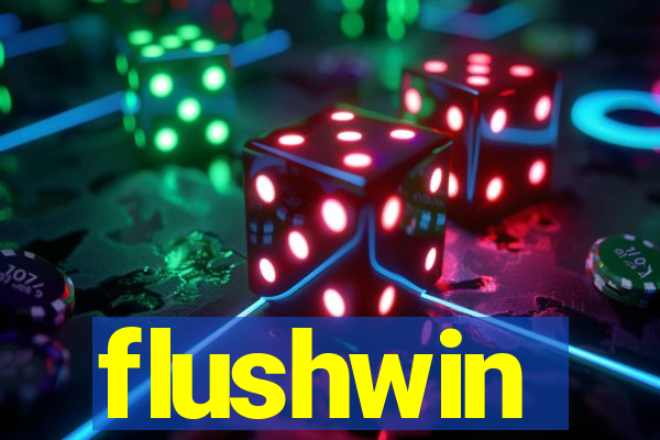 flushwin