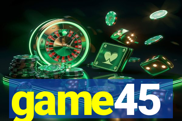 game45