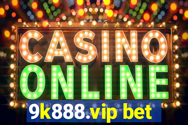9k888.vip bet