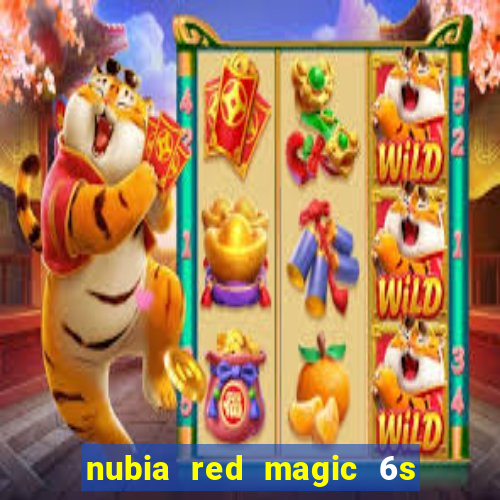 nubia red magic 6s pro antutu