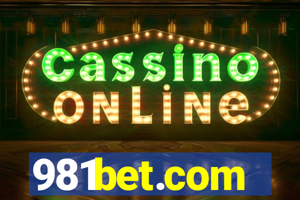 981bet.com