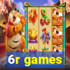6r games