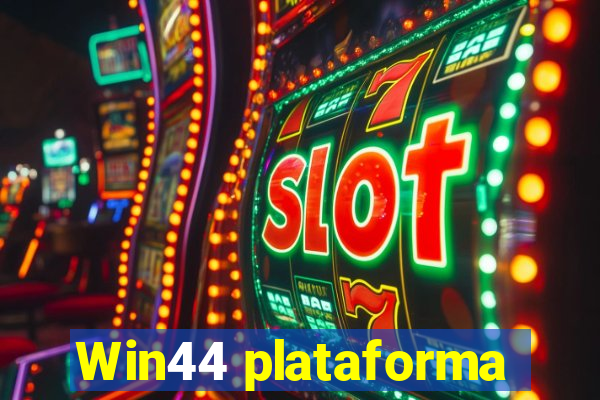 Win44 plataforma