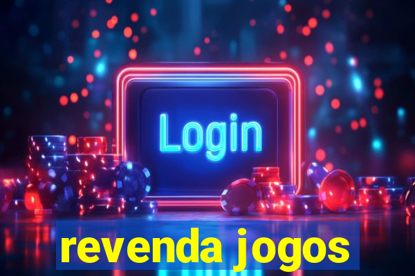 revenda jogos