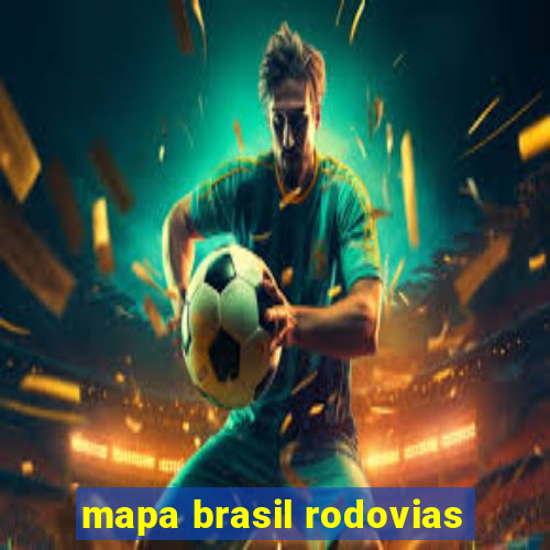 mapa brasil rodovias
