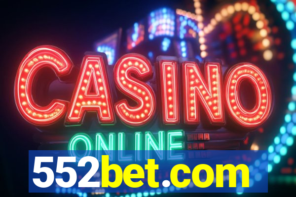 552bet.com