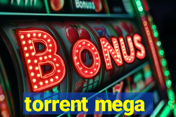 torrent mega