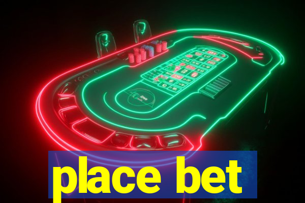 place bet
