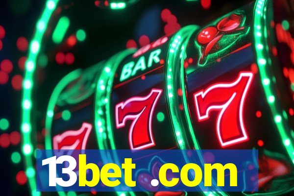 13bet .com
