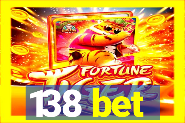 138 bet
