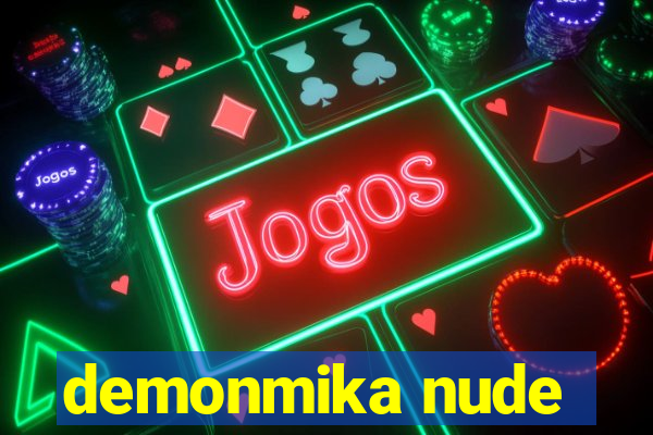 demonmika nude