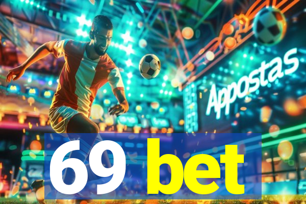 69 bet