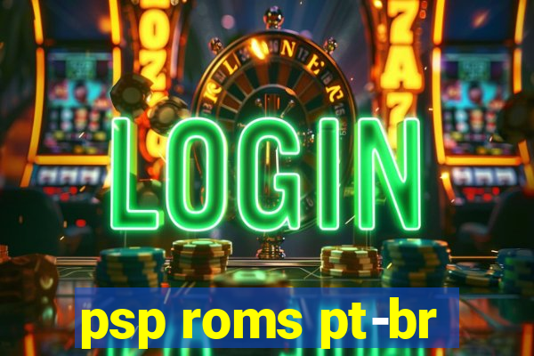 psp roms pt-br