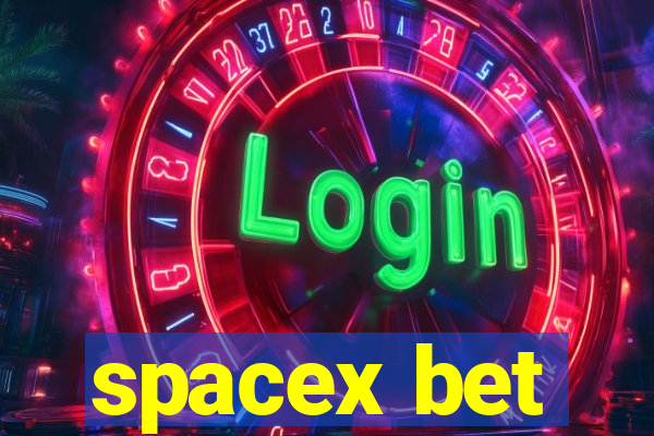 spacex bet