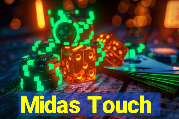 Midas Touch