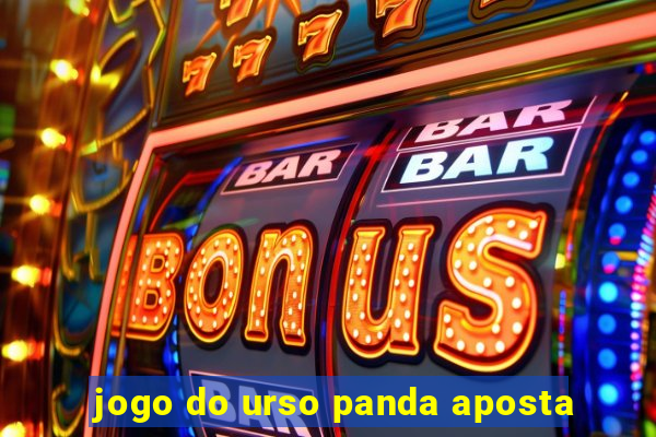 jogo do urso panda aposta