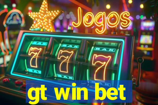 gt win bet